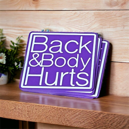 Back and Body Hurts